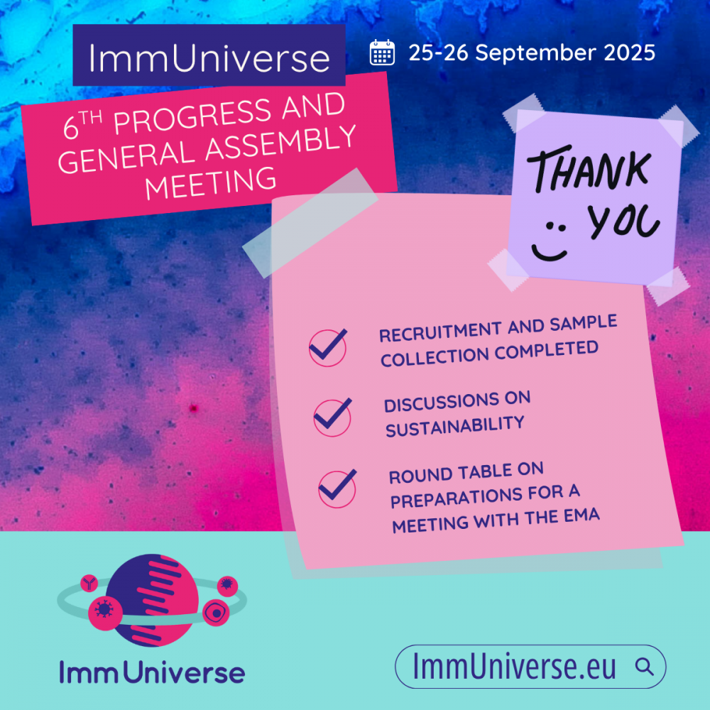 ImmUniverse Progress and General Assembly Meeting 2025: Moving Towards Cross-Disease Integration ImmUniverse Progress and General Assembly Meeting 2025: Moving Towards Cross-Disease Integration